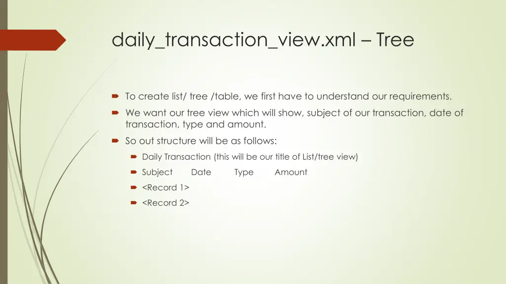 daily transaction view xml tree