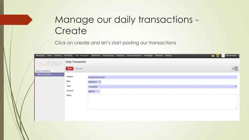 manage our daily transactions create