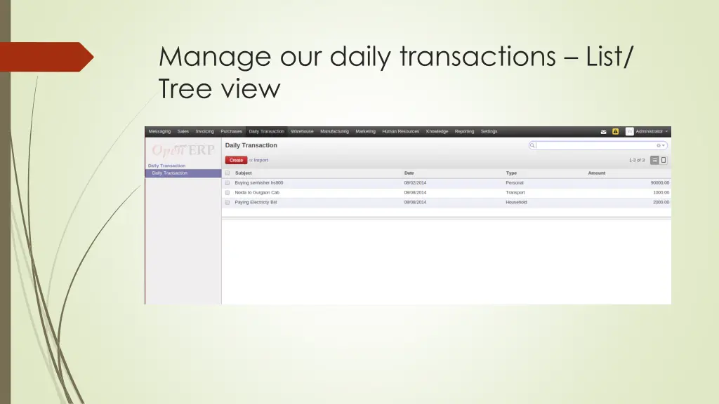 manage our daily transactions list tree view