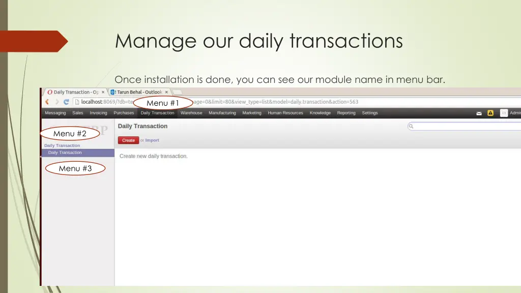 manage our daily transactions