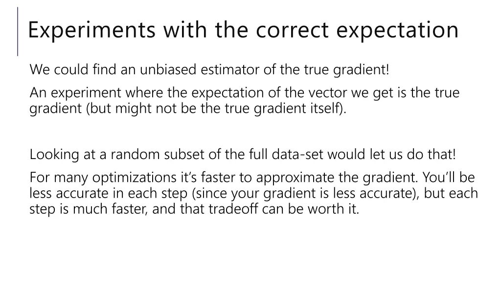experiments with the correct expectation 1