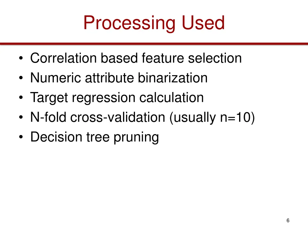 processing used
