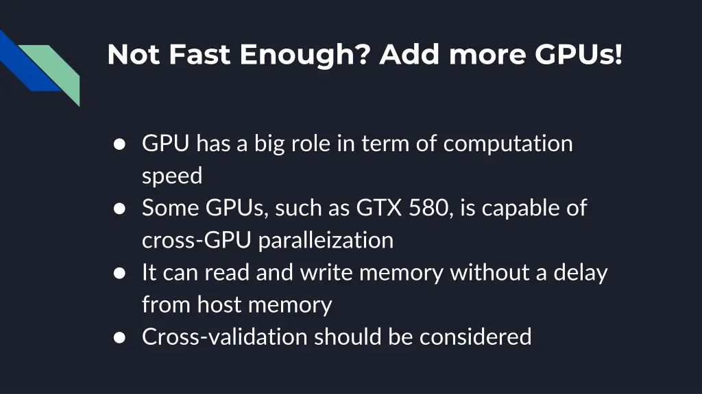 not fast enough add more gpus