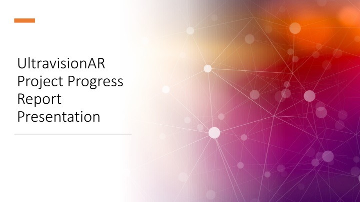 ultravisionar project progress report presentation