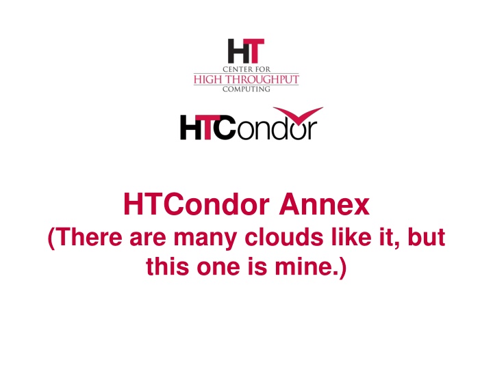 htcondor annex there are many clouds like