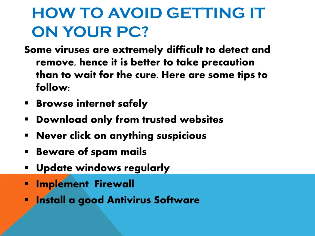 how to avoid getting it on your pc some viruses