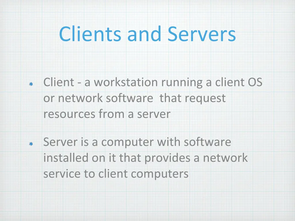 clients and servers