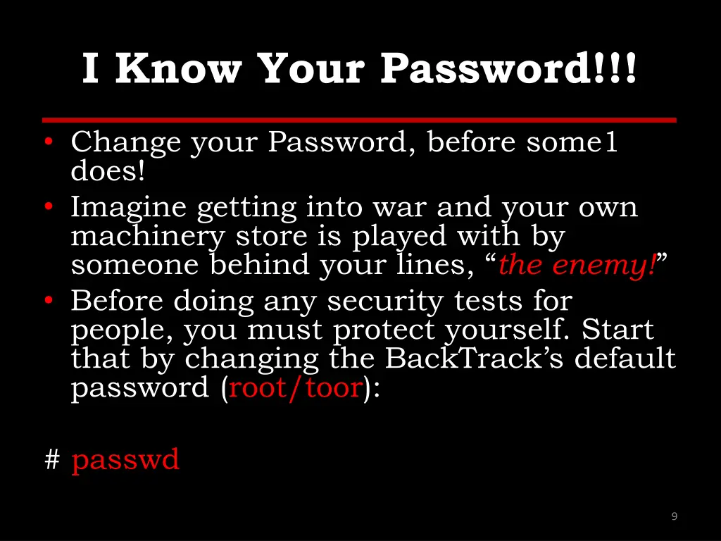 i know your password
