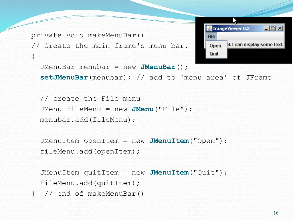private void makemenubar create the main frame