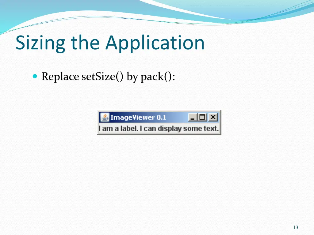 sizing the application