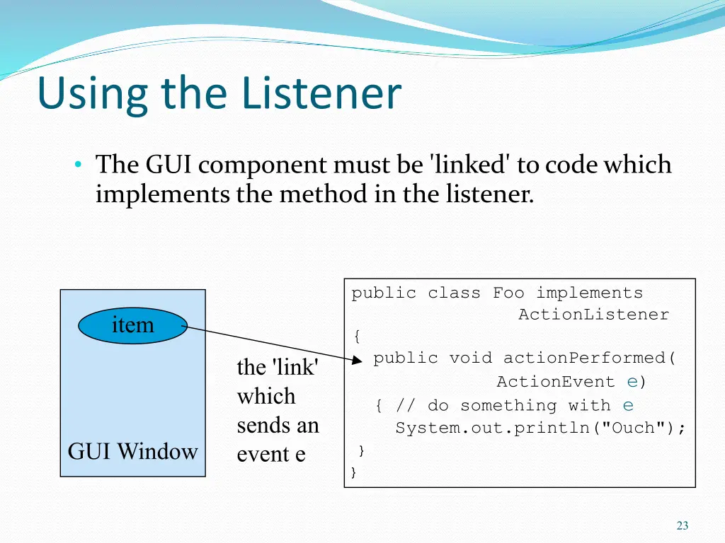 using the listener