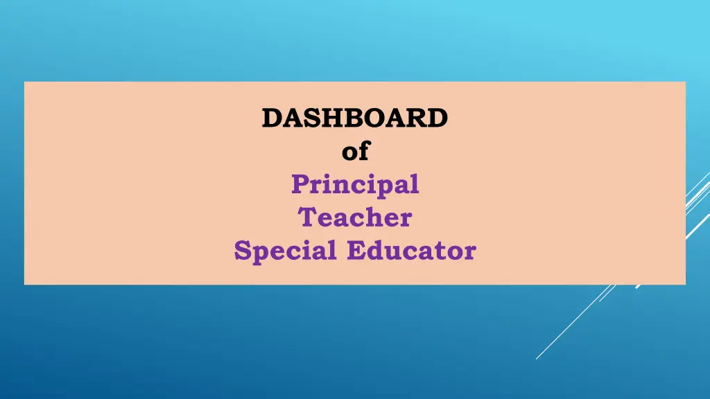 dashboard of principal teacher special educator