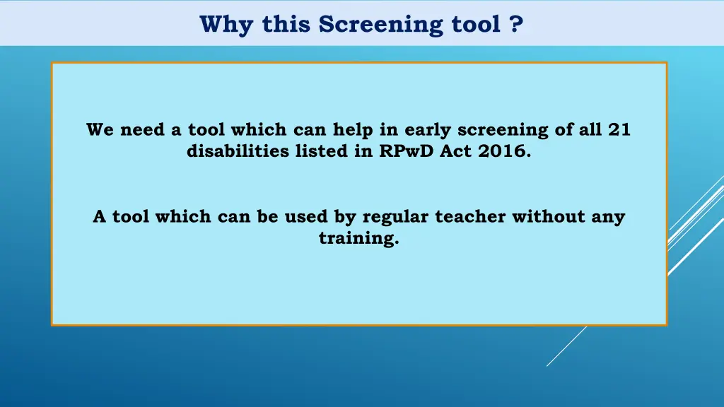 why this screening tool