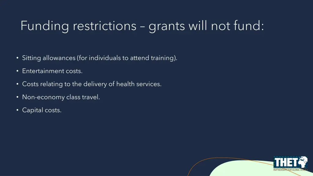 funding restrictions grants will not fund