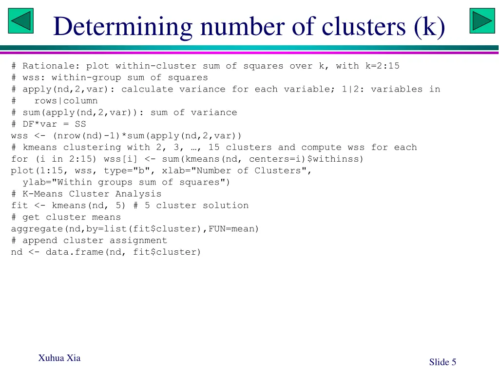 determining number of clusters k