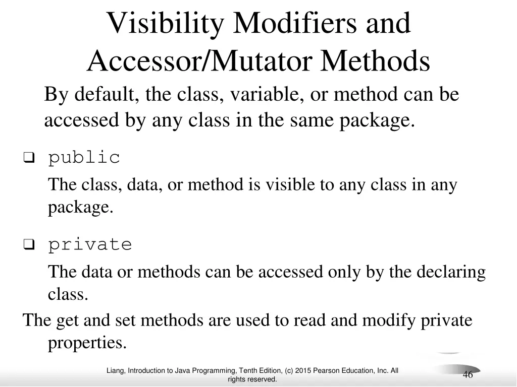 visibility modifiers and accessor mutator methods