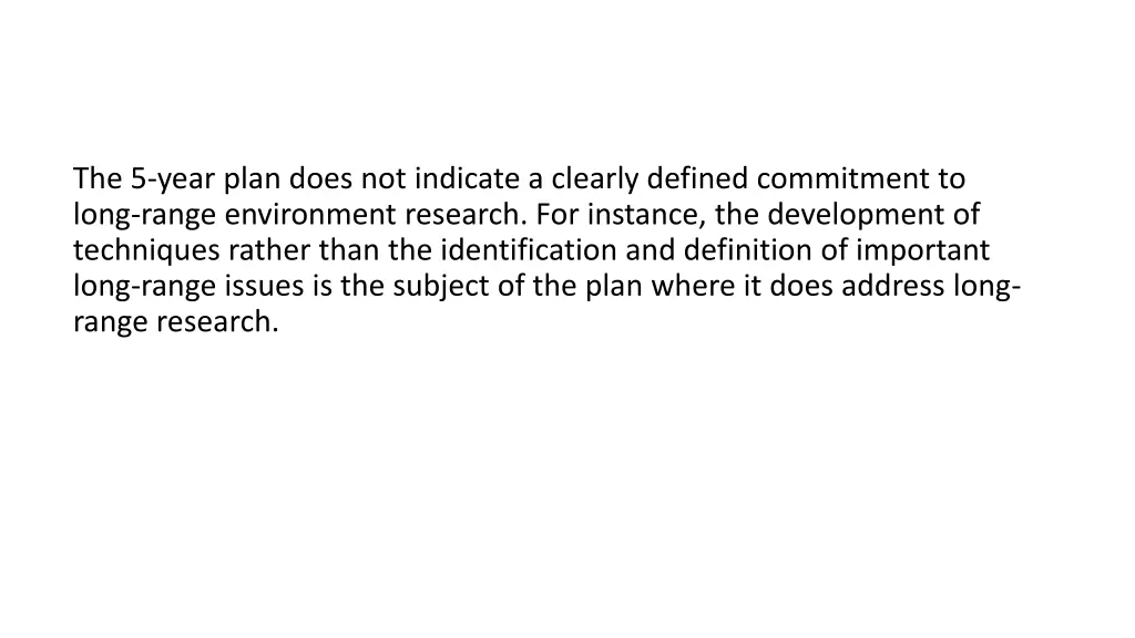 the 5 year plan does not indicate a clearly