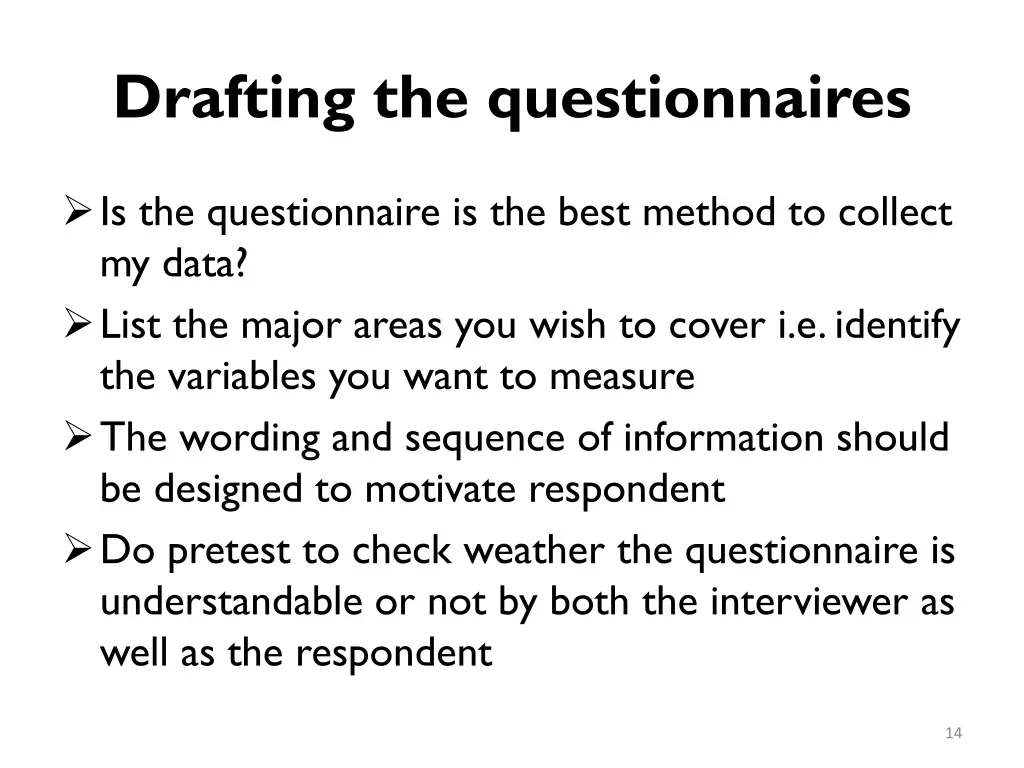 drafting the questionnaires