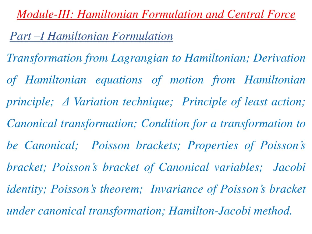 module iii hamiltonian formulation and central
