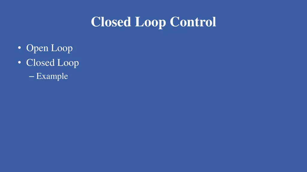 closed loop control 3