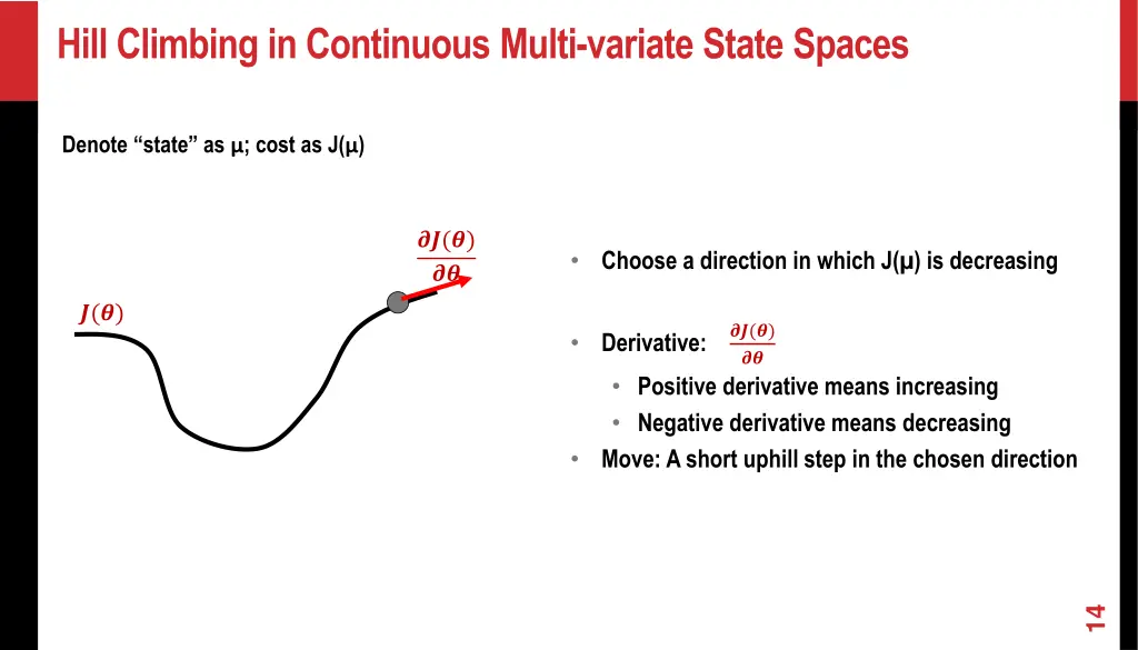 hill climbing in continuous multi variate state