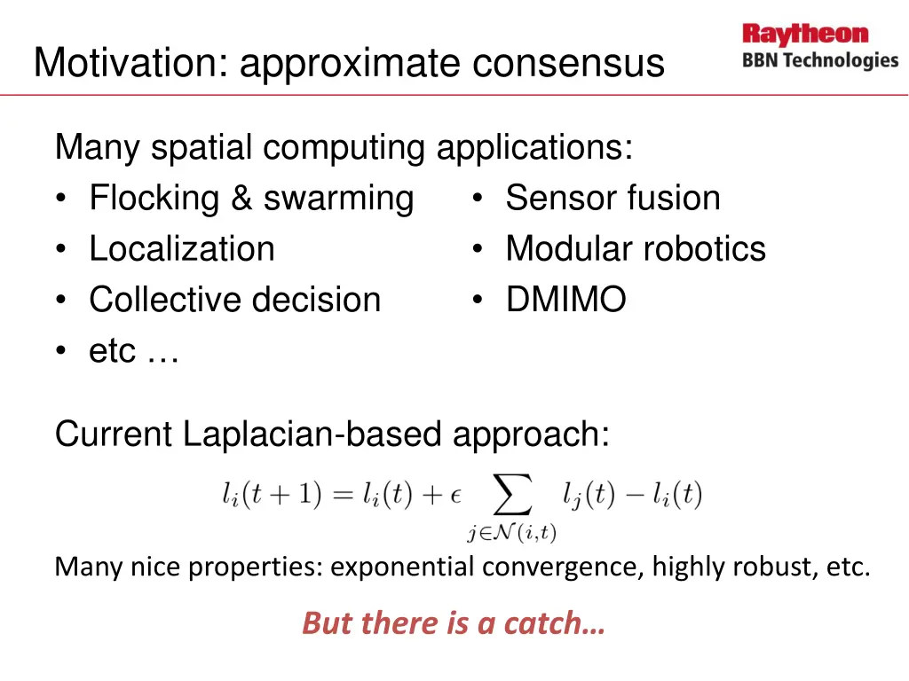 motivation approximate consensus