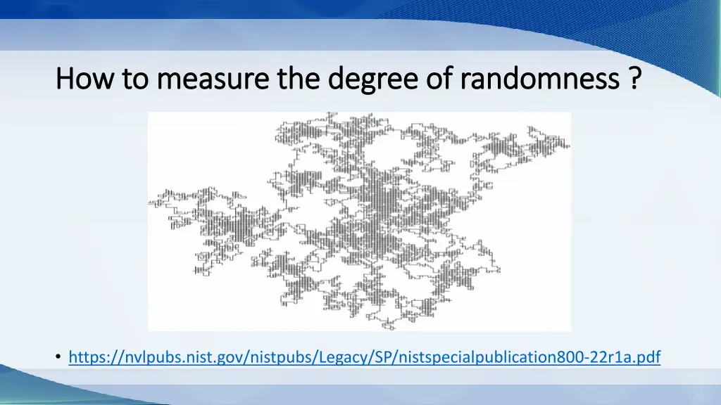 how to measure the degree of randomness