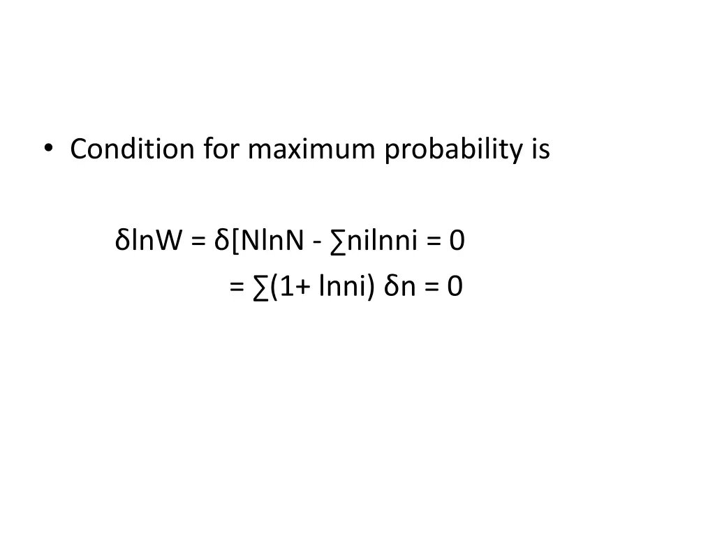 condition for maximum probability is