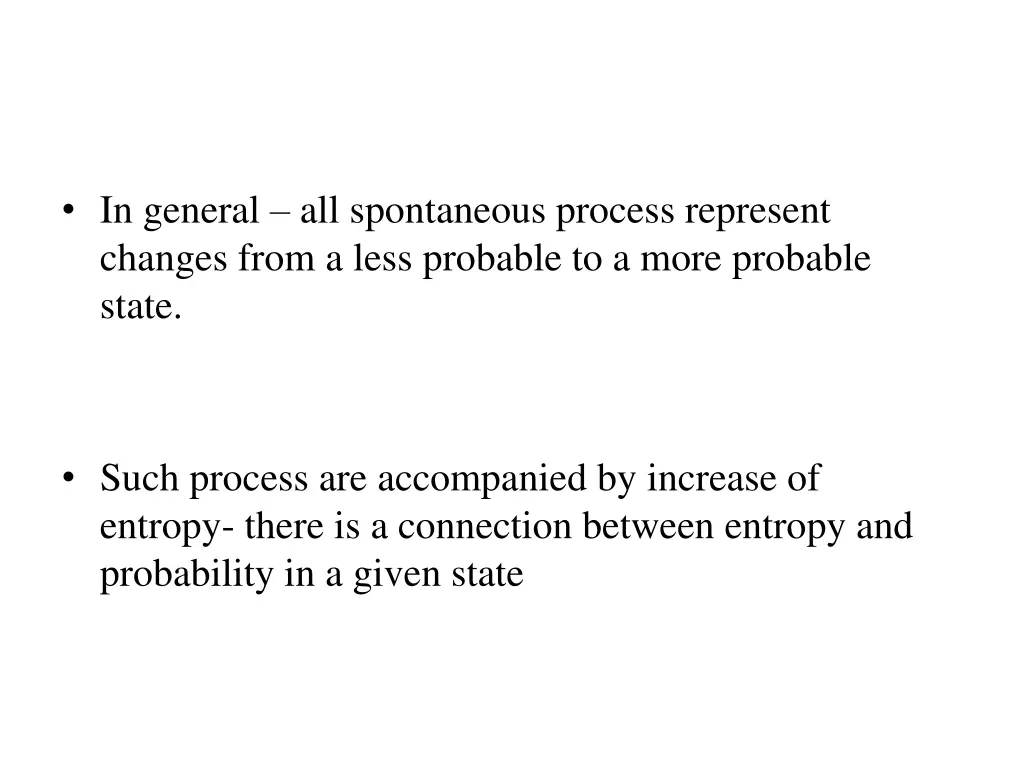 in general all spontaneous process represent