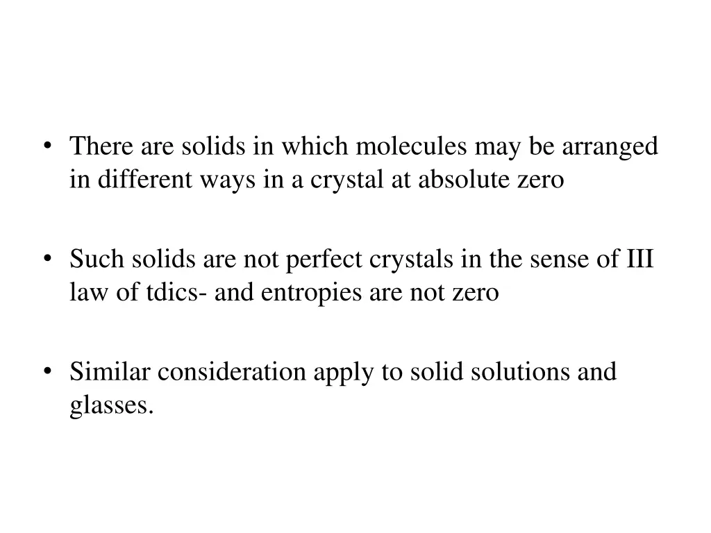 there are solids in which molecules