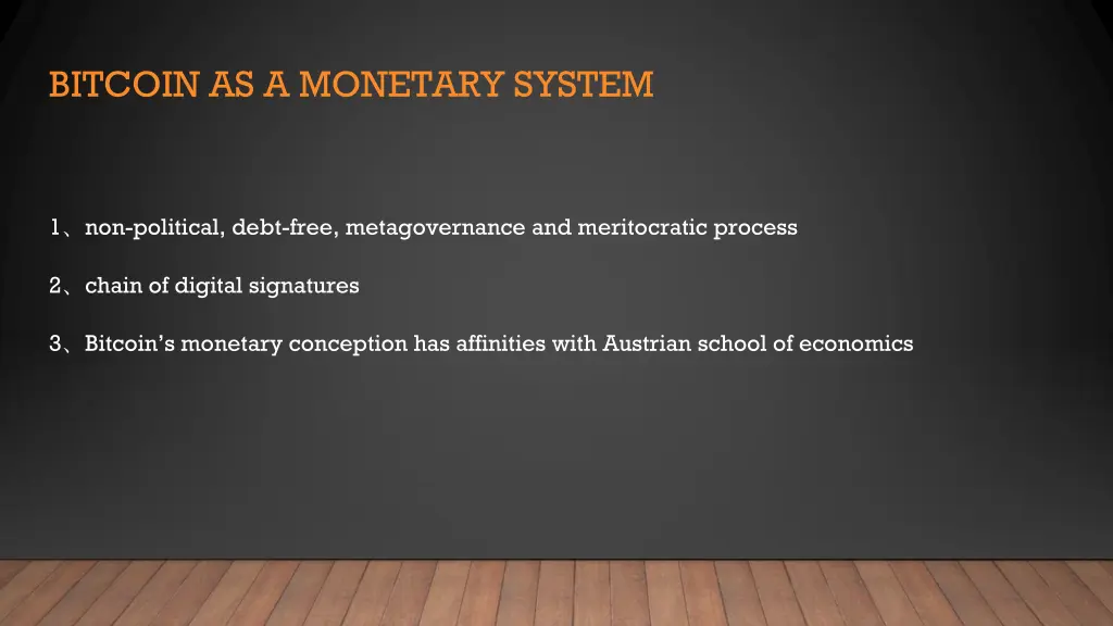 bitcoin as a monetary system