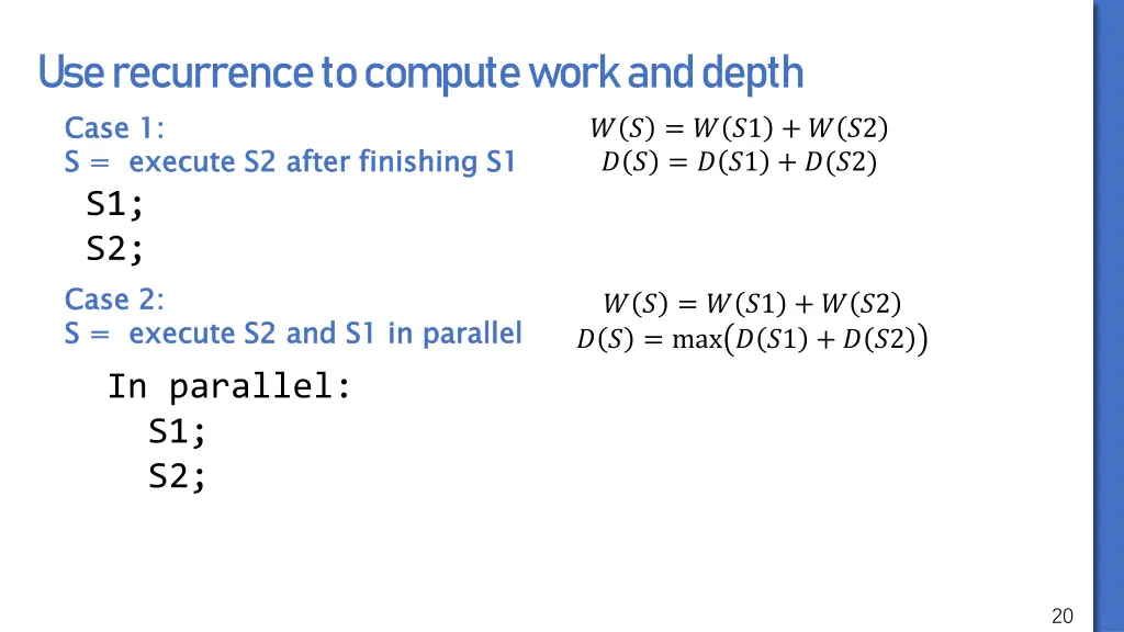 use recurrence to compute work and depth case