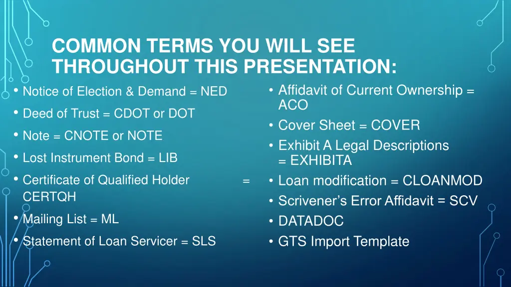 common terms you will see throughout this