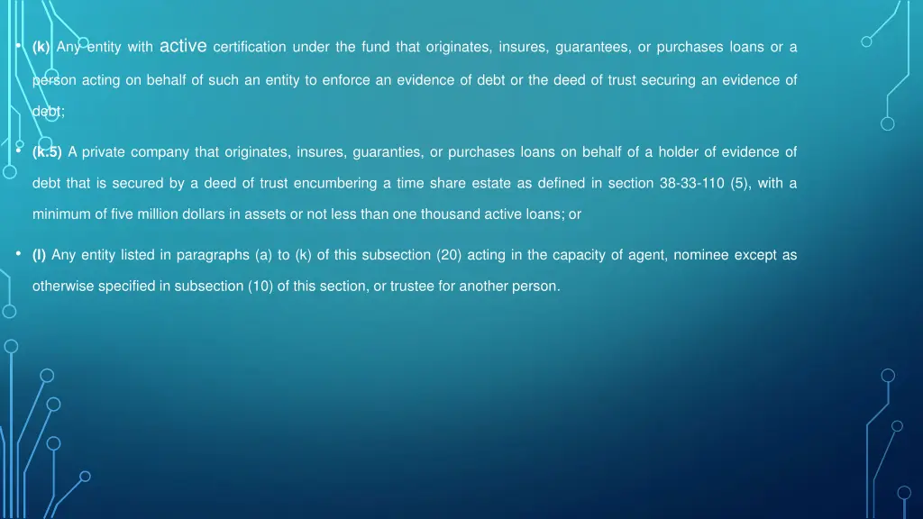 k any entity with active certification under