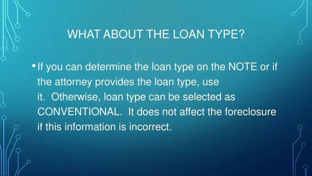 what about the loan type