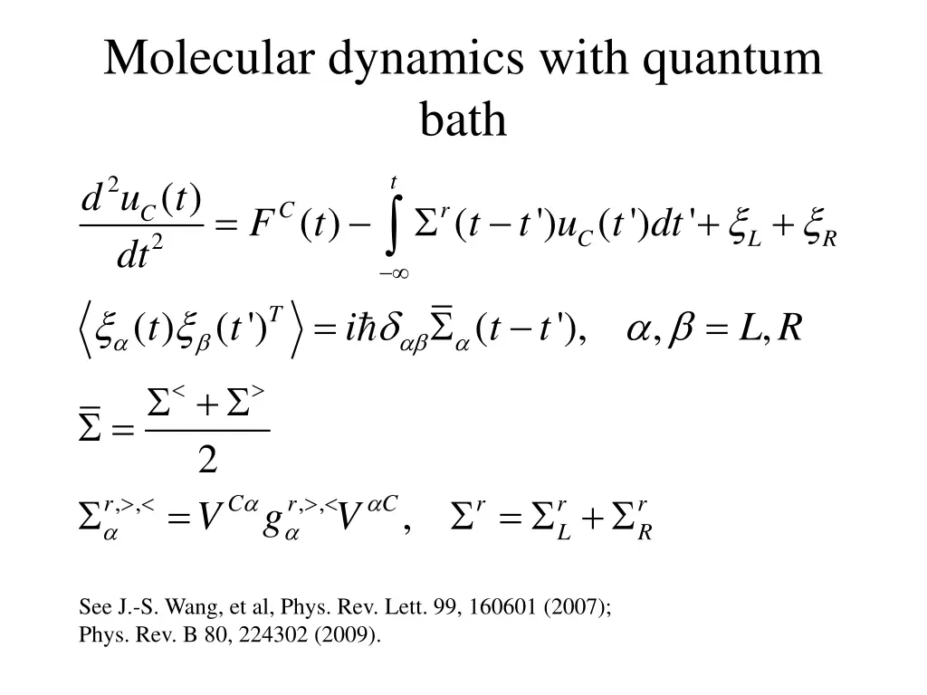 molecular dynamics with quantum bath
