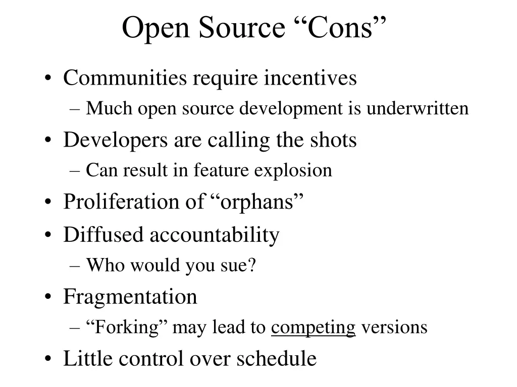 open source cons