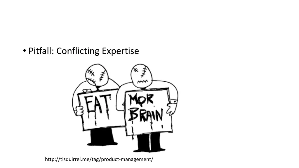 pitfall conflicting expertise