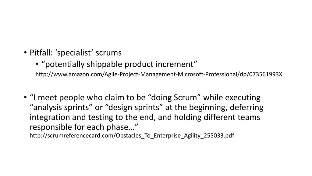 pitfall specialist scrums potentially shippable