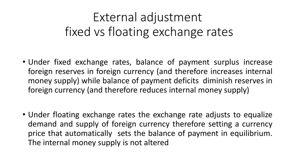 external adjustment fixed vs floating exchange