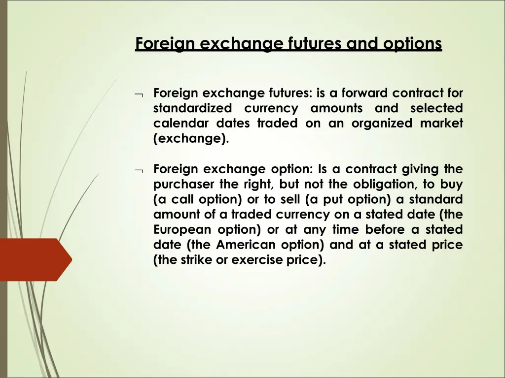 foreign exchange futures and options