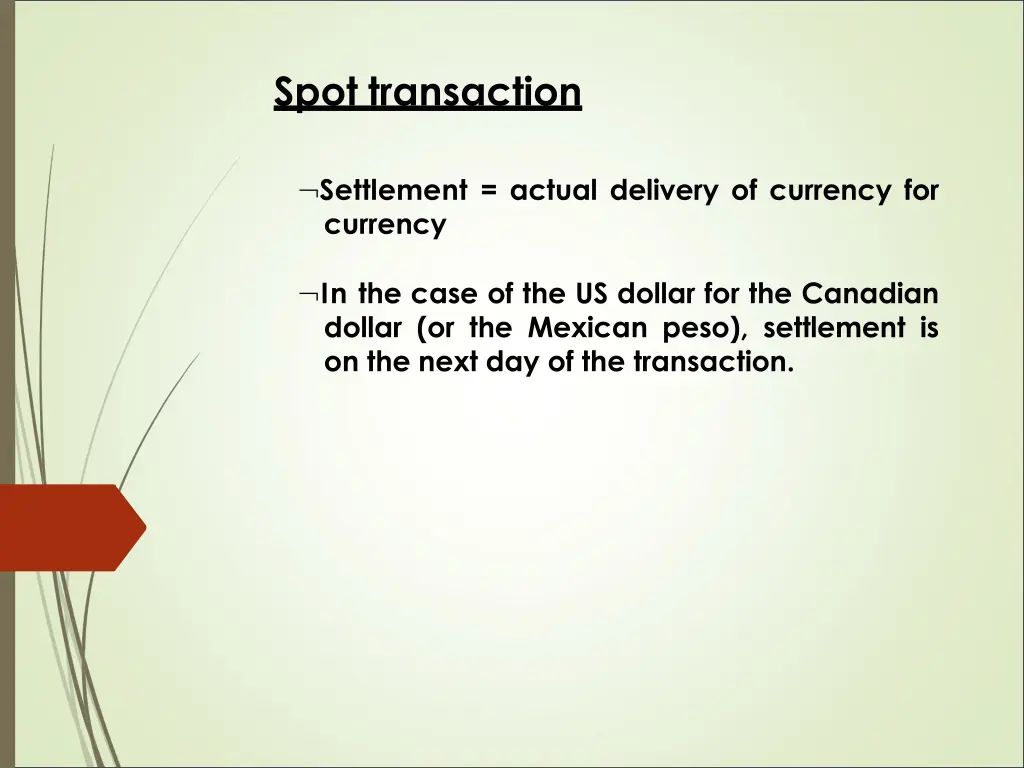 spot transaction
