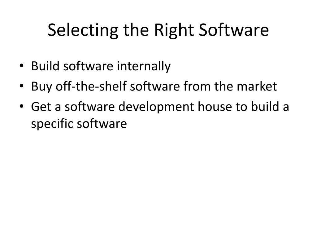 selecting the right software