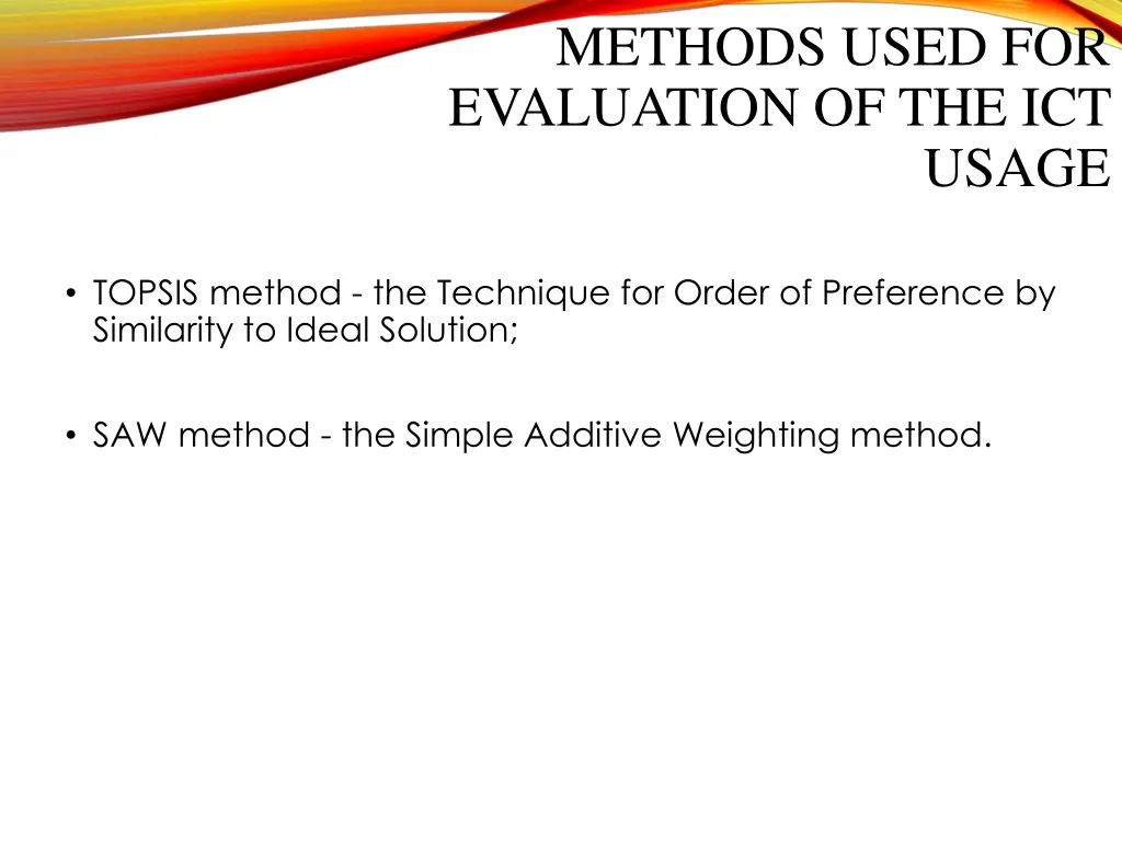 methods used for evaluation of the ict