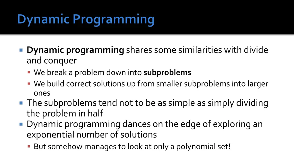 dynamic programming shares some similarities with