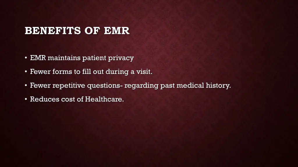benefits of emr