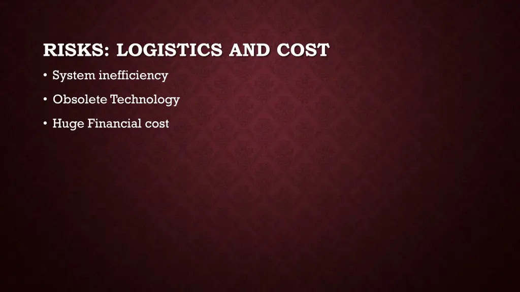 risks logistics and cost