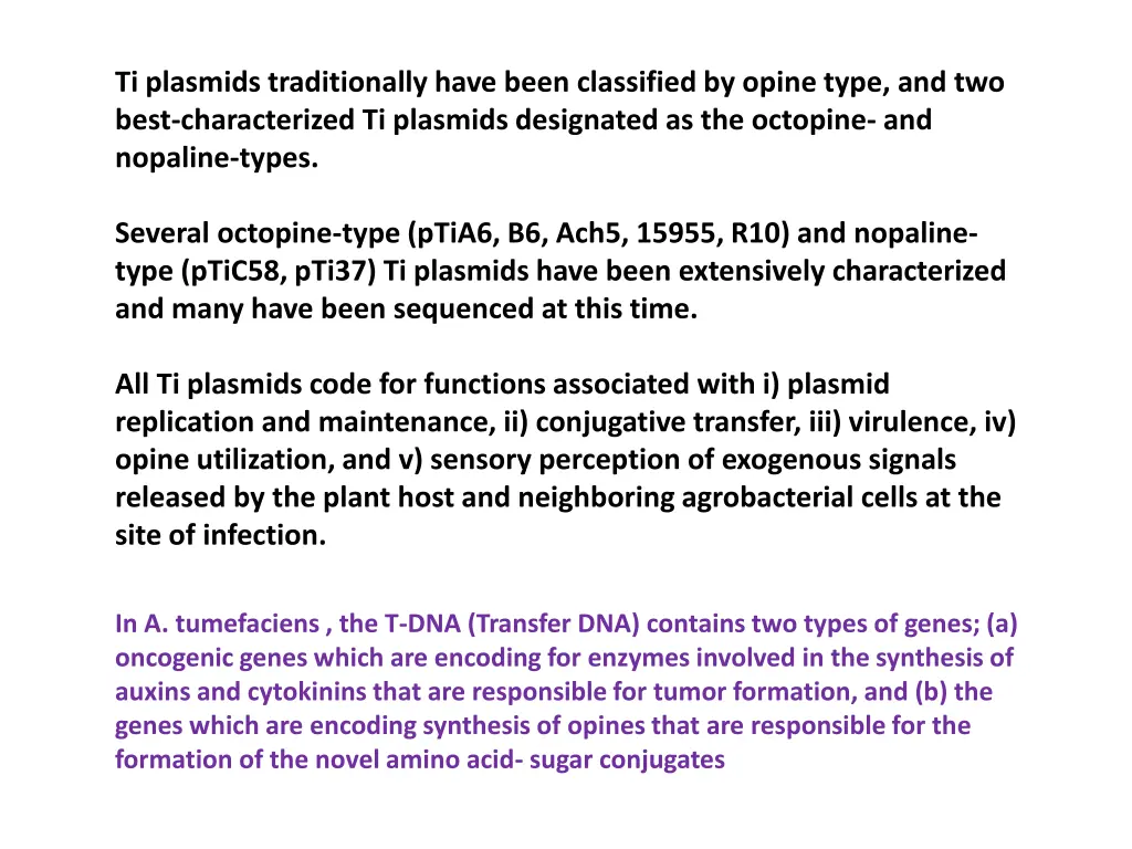 ti plasmids traditionally have been classified