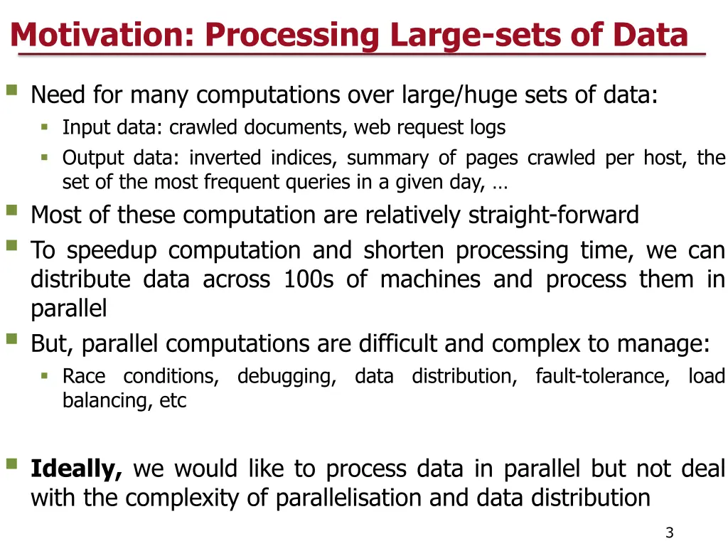 motivation processing large sets of data need