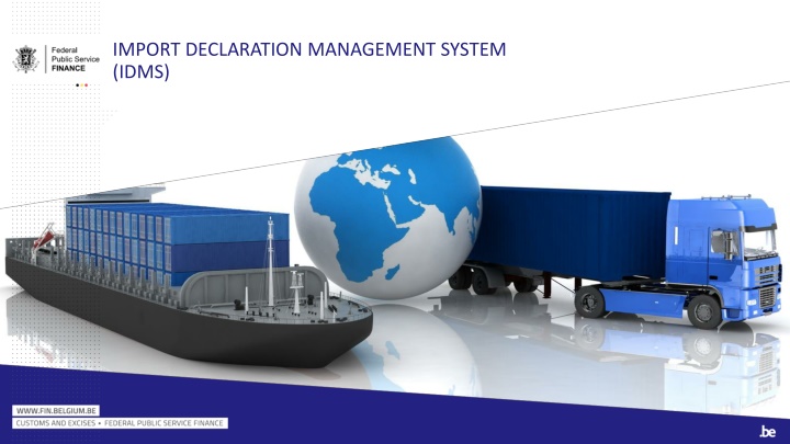 import declaration management system idms